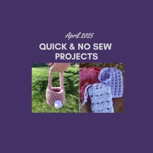 quick and no-sew projects
