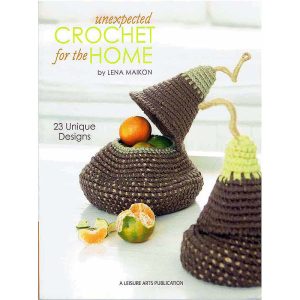 Unexpected Crochet for the Home