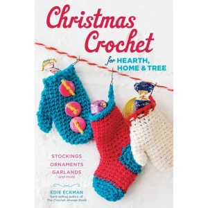 Christmas Crochet for Hearth, Home and Tree
