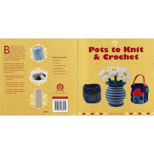 Pots to Knit & Crochet