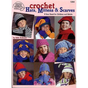 Crochet Hats, Mittens & Scarves