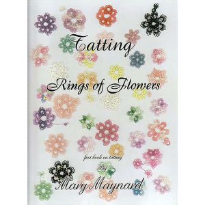 Tatting Rings of Flowers - First Book of Tatting