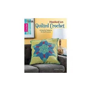 Hooked on Quilted Crochet