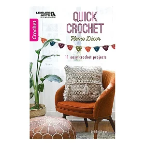 Quick Crochet Home Decor