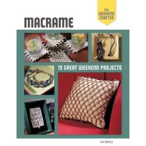 THE WEEKEND CRAFTER: MACRAME